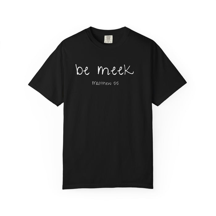 Be Meek Matthew 5:5 Women's Black T-shirt