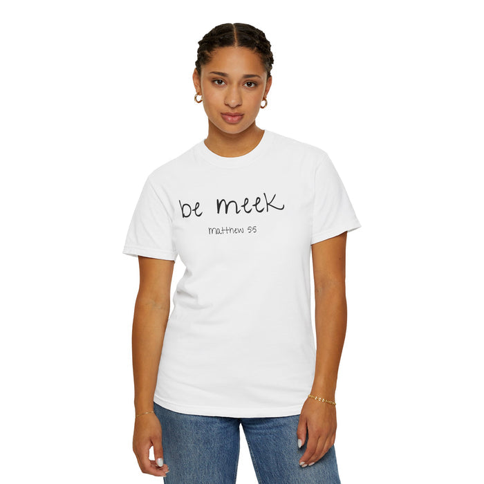 Be Meek Matthew 5:5 Women's White T-shirt